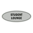 thumbnail image 1 of Oval Student Lounge Sign (Lt Gray) - Small 2x5", 1 of 1