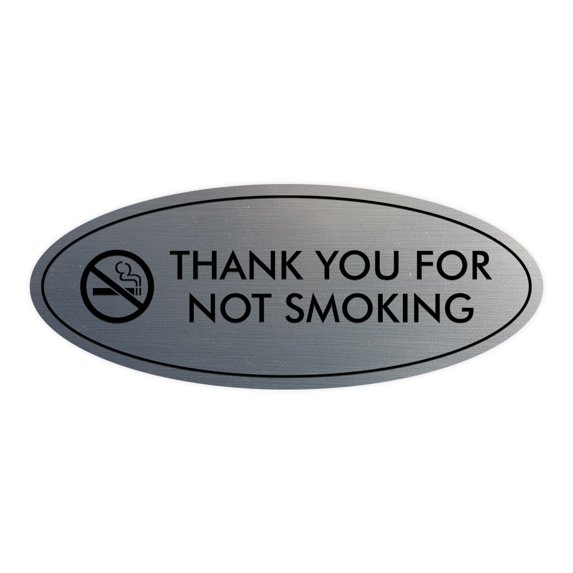 Oval THANK YOU FOR NOT SMOKING Sign (Brushed Silver) - Large 3.6x9"