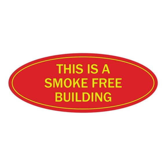 Oval THIS IS A SMOKE FREE BUILDING Sign (Red/Yellow) - Small 2x5"