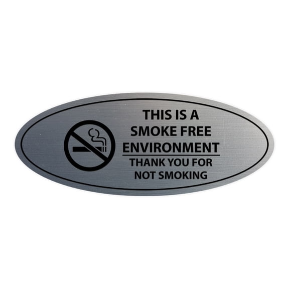 Oval THIS IS A SMOKE FREE ENVIRONMENT THANK YOU FOR NOT SMOKING Sign (Brushed Silver) - Small 2x5"