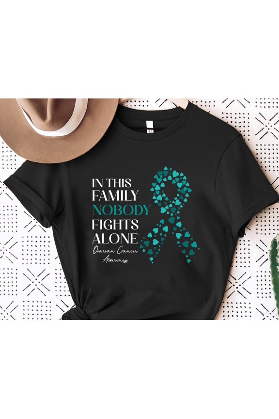 Ovarian Cancer Awareness Shirt In This Family Nobody Fights Alone Ovarian Cancer Tee Cance