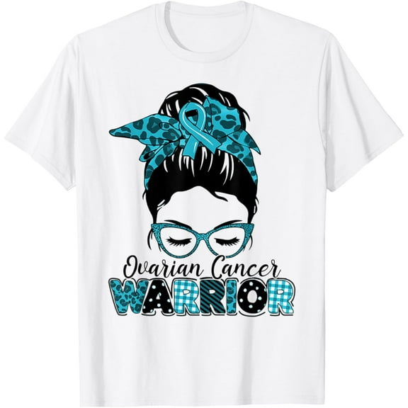 Ovarian Cancer Awareness Warrior Teal Ribbon Messy Hair Bun T-Shirt