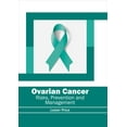 thumbnail image 1 of Ovarian Cancer: Risks, Prevention and Management, (Hardcover), 1 of 1