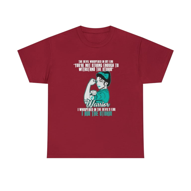 I Am The Storm Ovarian Cancer Warrior T-Shirt I Am The Storm Ovarian Cancer Warrior T-Shirt