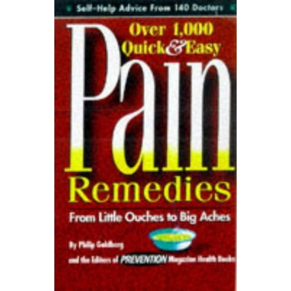 Pre-Owned Over 1,000 Quick and Easy Pain Remedies Form Little Ouches to Big Aches (Hardcover) 0875962858 9780875962856