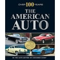 thumbnail image 1 of Pre-Owned Over 100 Years: The American Auto (Hardcover) 1680221647 9781680221640, 1 of 1