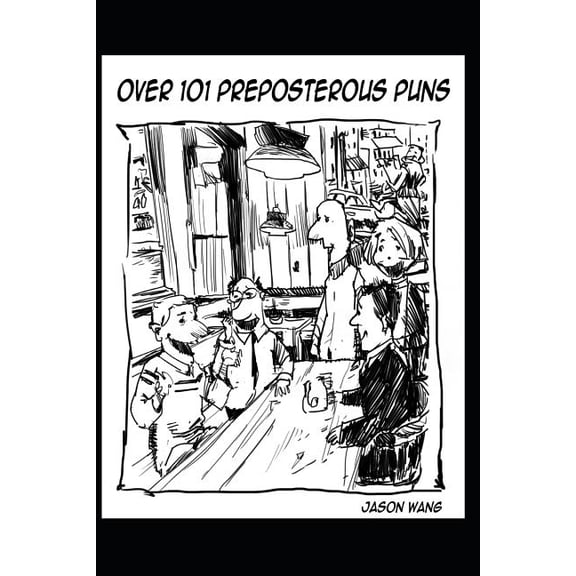 Over 101 Preposterous Puns