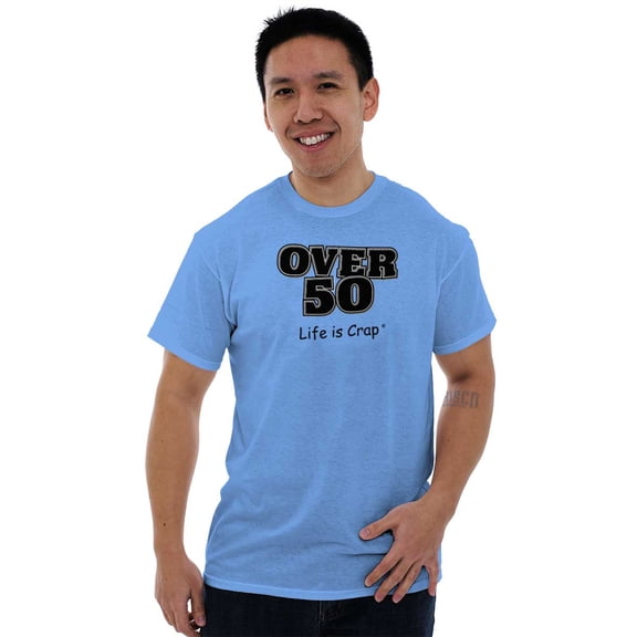 Over 50 Birthday Mid-Life Age Novelty Men's Graphic T Shirt Tees Brisco Brands L