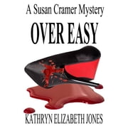 Over Easy A Susan Cramer Mystery Paperback