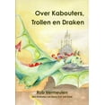 thumbnail image 1 of Over Kabouters, Trollen en Draken, (Paperback), 1 of 1