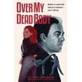 thumbnail image 1 of Over My Dead Body (Paperback), 1 of 2
