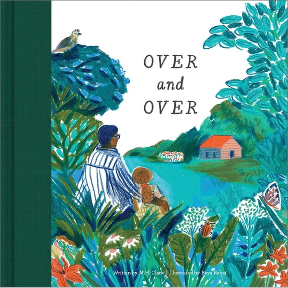 Over & Over: A Children's Book to Soothe Children's Worries, (Hardcover)