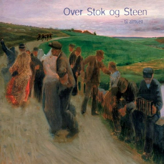 Over Stok Og Steen - Til Almuen - Music & Performance - CD