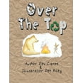thumbnail image 1 of Over The Top, (Paperback), 1 of 1