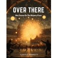 thumbnail image 1 of Over There: War Scenes On The Western Front (Paperback), 1 of 1