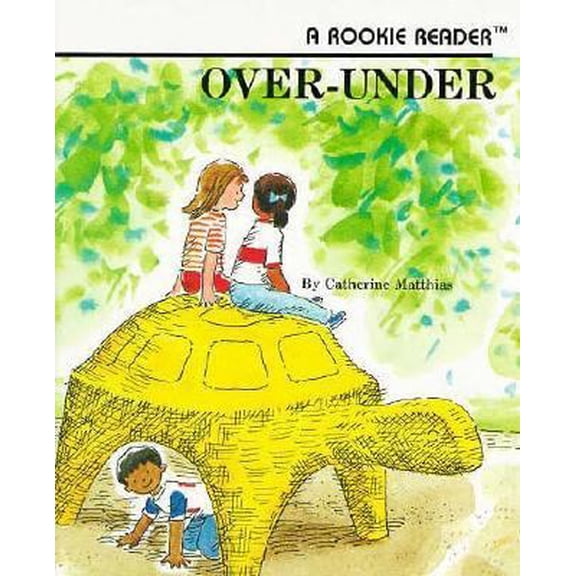 Pre-Owned Over-Under (Rookie Readers) (Unknown) 051602048X 9780516020488