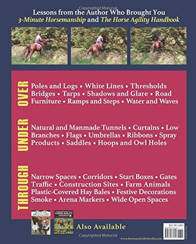 Pre-Owned Over, Under, Through: Obstacle Training for Horses: 50 ...