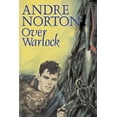 thumbnail image 1 of Over Warlock by Andre Norton, Science Fiction, Adventure, (Paperback), 1 of 1