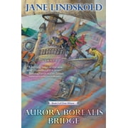 Over Where Aurora Borealis Bridge, Book 2, Paperback