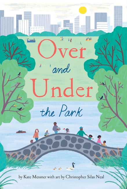 Over and Under Over and Under the Park, (Hardcover)