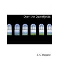 thumbnail image 1 of Over the Dovrefjelds, (Paperback), 1 of 1