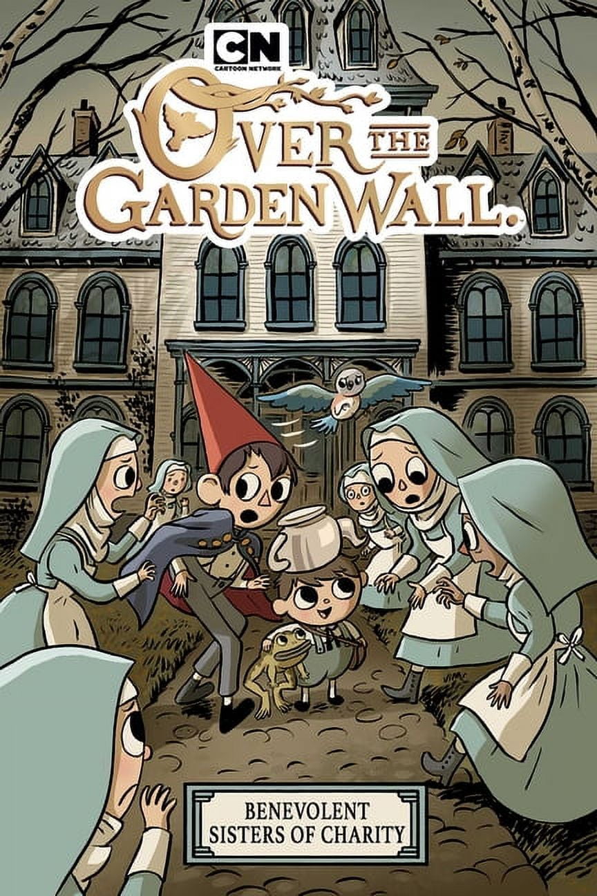Over the Garden Wall: Over the Garden Wall: Benevolent Sisters of Charity OGN (Paperback)