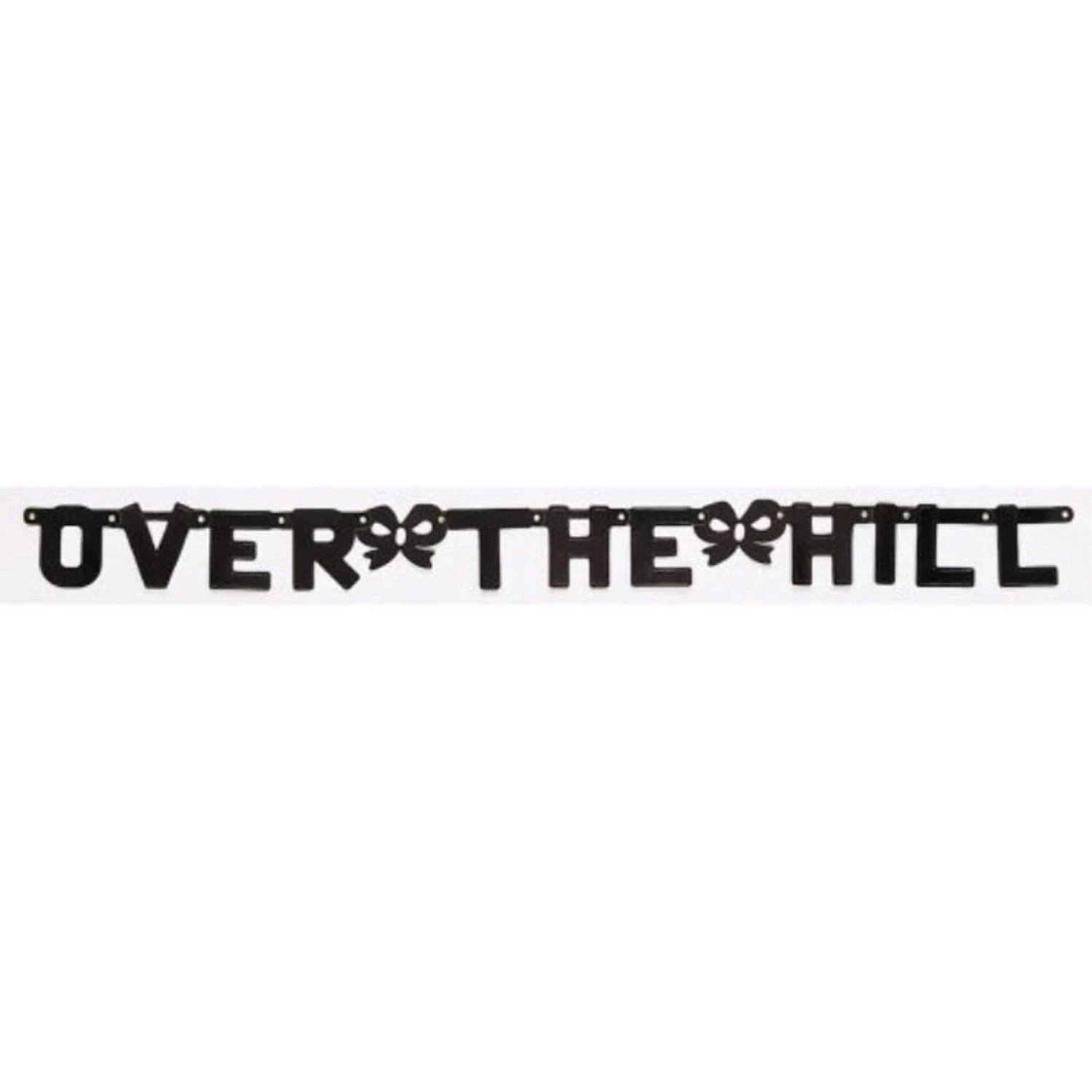 Over the Hill Banner - Walmart.com