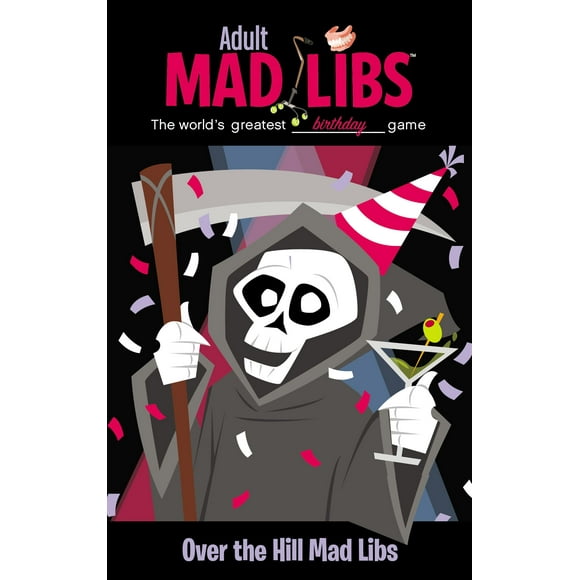 Over the Hill Mad Libs