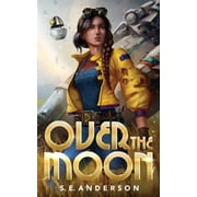 Over the Moon, Paperback