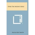 thumbnail image 1 of Over the Moon's Edge (Hardcover), 1 of 1