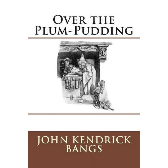 Over the Plum-Pudding