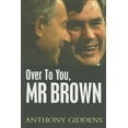 thumbnail image 1 of Over to You, MR Brown: How Labour Can Win Again (Paperback), 1 of 1