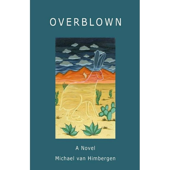 Overblown - The Novel