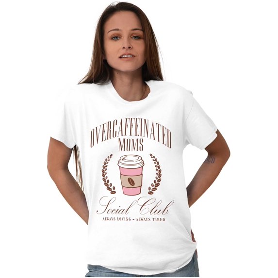 Overcaffeinated Mom Club Mothers Gift Short Sleeve Women's Graphic Tee Brisco Brands X
