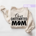 thumbnail image 1 of Overcaffeinated Moms Sweatshirt, Mom Shirt, Tired Mom Shirt, Mom Social Club Shirt, Mom, Mothers Day Gift, Coffee Lover Mom Sweatshirt All Size S-5XL, 1 of 5