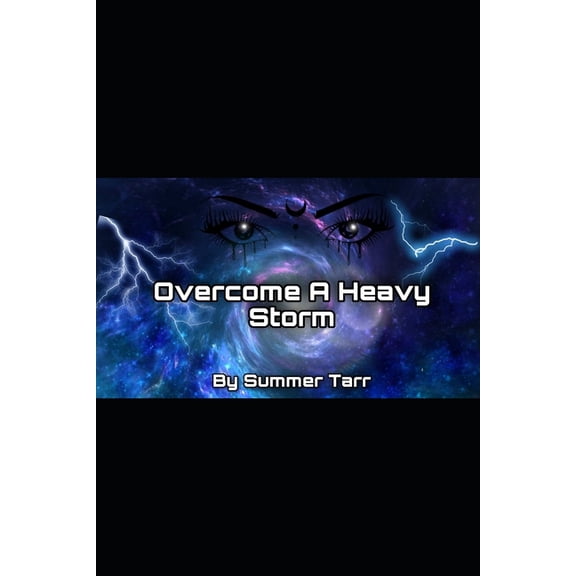 Overcome A Heavy Storm (Paperback)