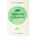 thumbnail image 1 of Overcome Addiction: 365 Inspirations For Recovery, (Hardcover), 1 of 1