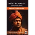 thumbnail image 1 of Overcome the Evil : Killing Your Inner Demons (by ITP Press) (Hardcover), 1 of 1
