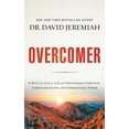thumbnail image 1 of Overcomer: 8 Ways to Live a Life of Unstoppable Strength, Unmovable Faith, and Unbelievable Power, 1 of 1