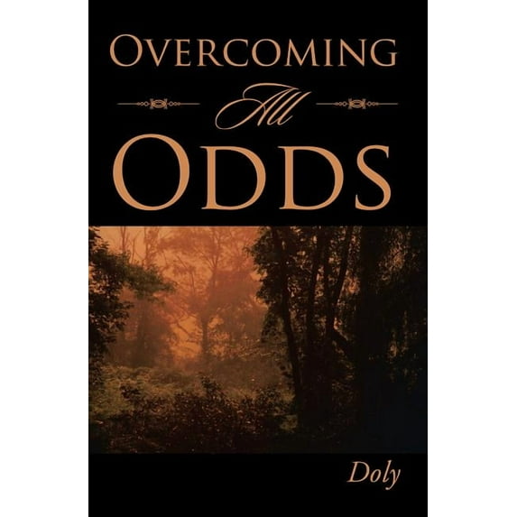 Overcoming All Odds