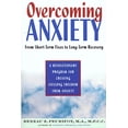 thumbnail image 1 of Pre-Owned Overcoming Anxiety: From Short-Time Fixes to Long-Term Recovery (Paperback) 0805047891 9780805047899, 1 of 1