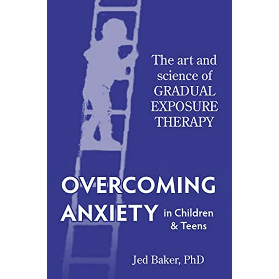 Pre-Owned Overcoming Anxiety in Children & Teens (Paperback) 1941765149 9781941765142