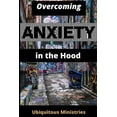 thumbnail image 1 of Overcoming Anxiety in the Hood (Paperback), 1 of 1