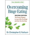 thumbnail image 1 of Overcoming Binge Eating : The Proven Program to Learn Why You Binge and How You Can Stop (Edition 2) (Hardcover), 1 of 1