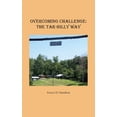 thumbnail image 1 of Overcoming Challenge: The Tar-Billy Way, (Paperback), 1 of 1