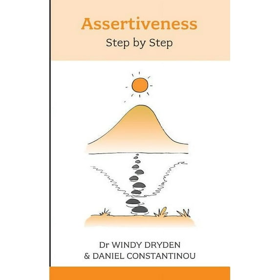 Overcoming Common Problems: Assertiveness: Step by Step (Paperback)