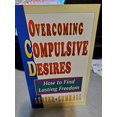 thumbnail image 1 of Pre-Owned Overcoming Compulsive Desires (Paperback) 0883683377 9780883683378, 1 of 1