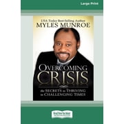 Overcoming Crisis [Standard Large Print 16 Pt Edition], Paperback