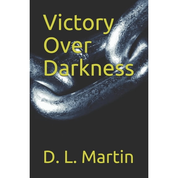 Overcoming Darkness: Victory Over Darkness (Series #2) (Paperback)