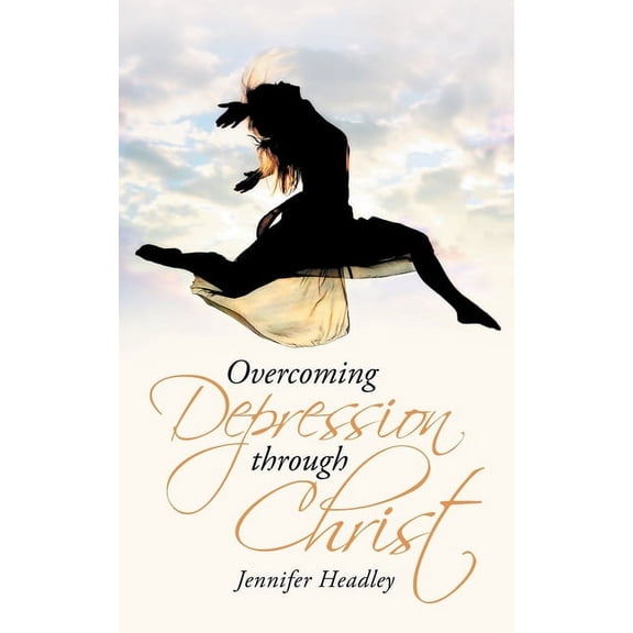Overcoming Depression Through Christ (Paperback)